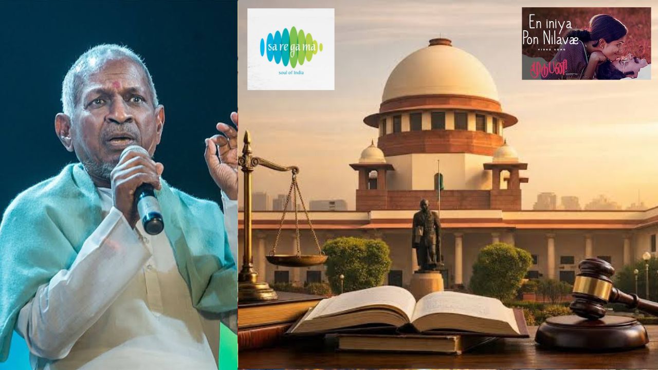 இளையராஜா vs சரிகமா ! பாடல் உரிமை யாருக்கு? சுப்ரீம் கோர்ட்டின் அதிரடி உத்தரவு!