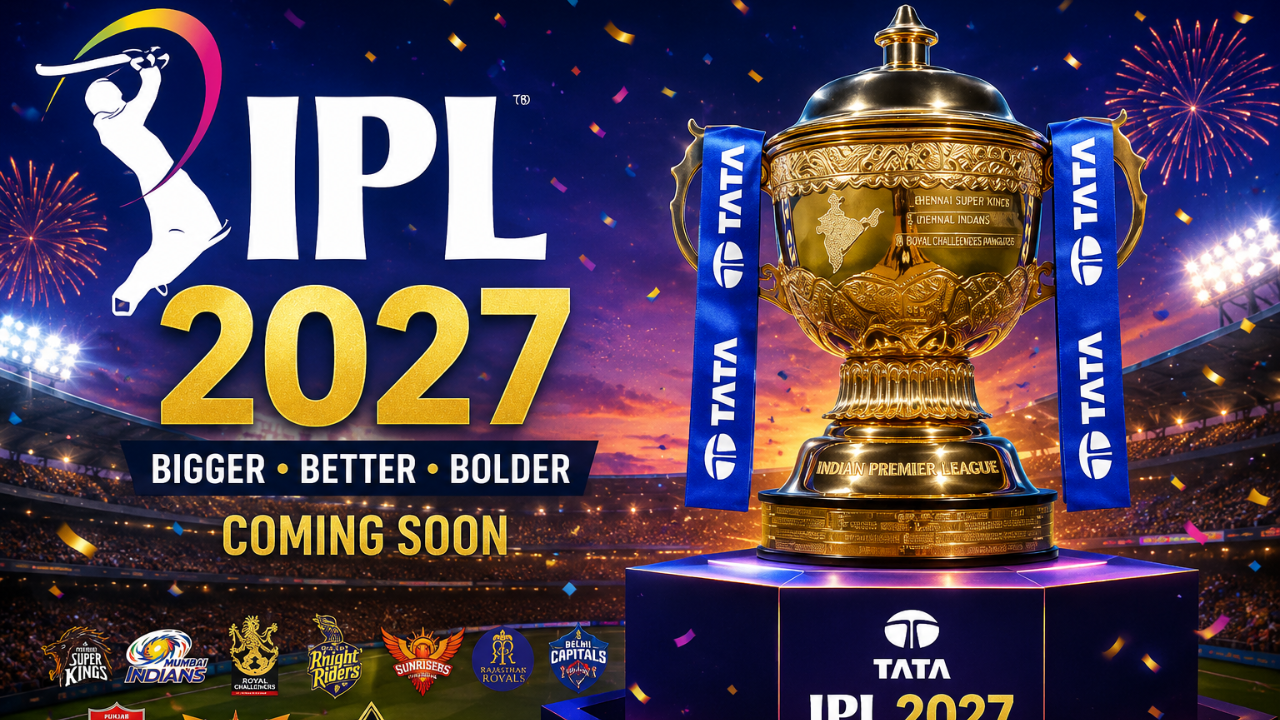 IPL ரசிகர்களுக்கு சூப்பர் அப்டேட்... 2027 சீசன் முன்கூட்டியே தொடங்குமா?