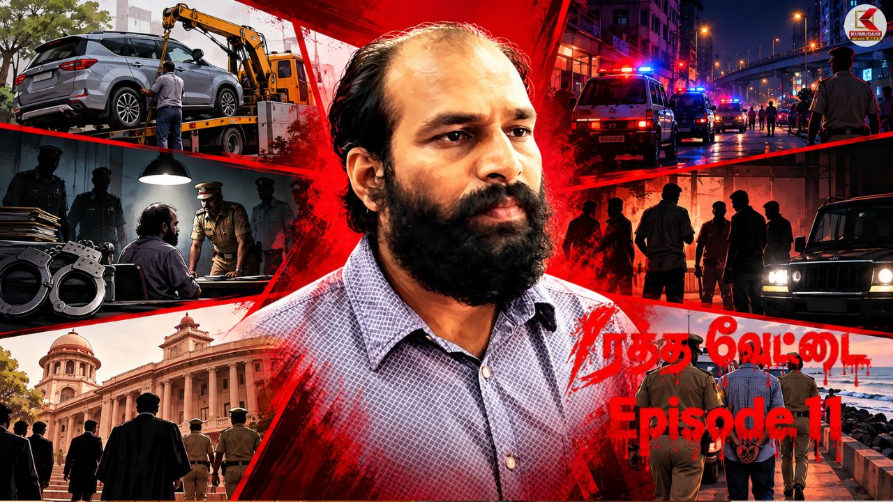 RATHAVETTAI EPISODE 11 : 39 வழக்குகள்… சீசிங் ராஜாவின் கிரிமினல் கதை !